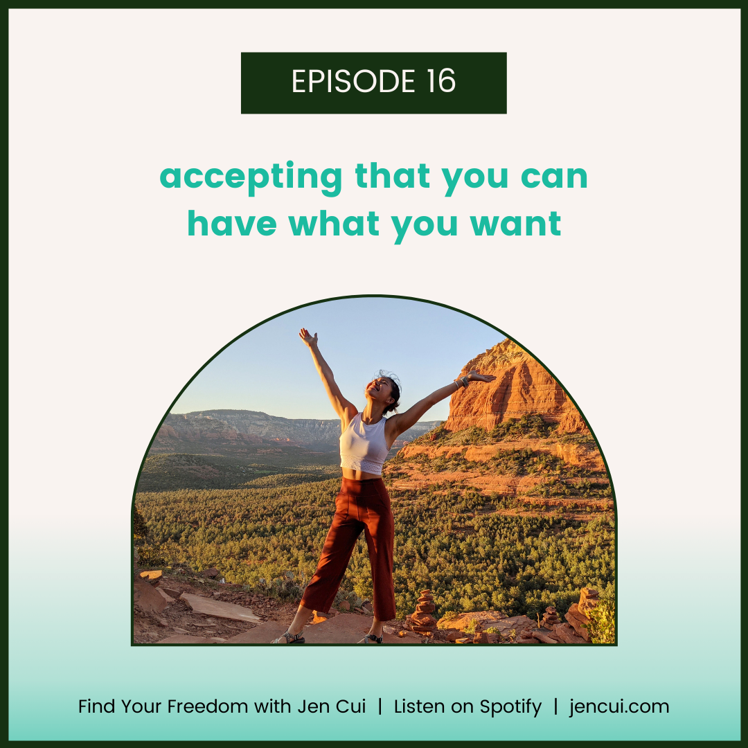 016. accepting that you can have what you want