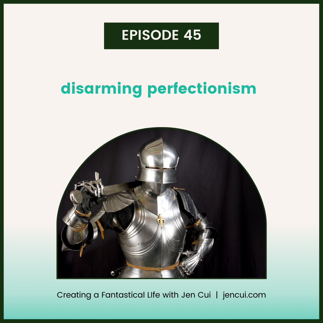 045. disarming perfectionism