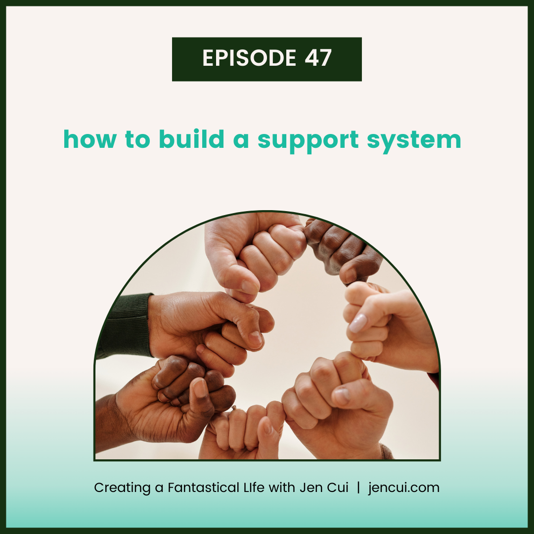 047. how to build a support system