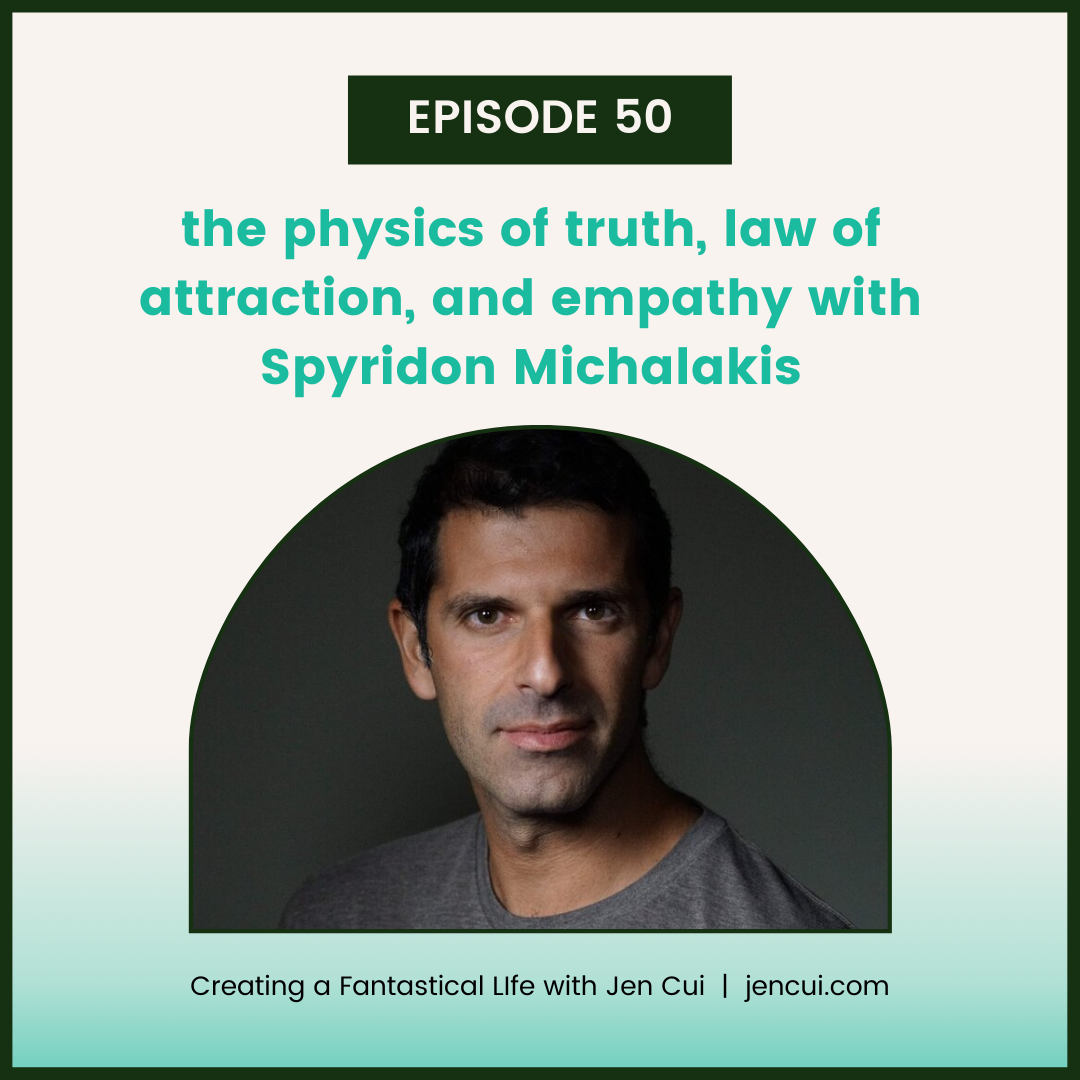 050. the physics of truth, law of attraction, and empathy with Spyridon Michalakis