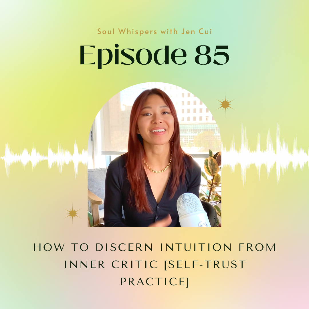 085. how to discern intuition from inner critic [self-trust practice]