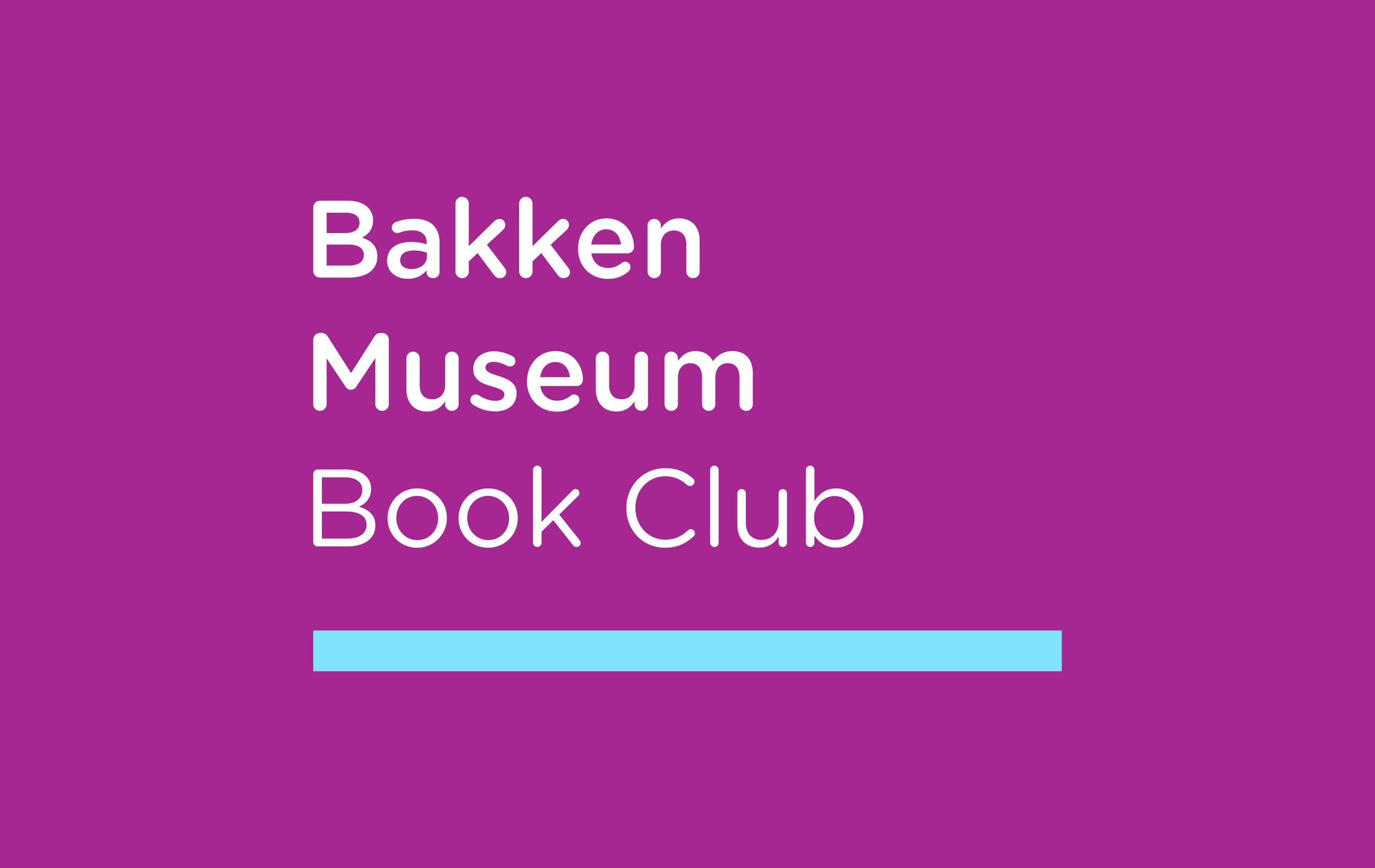 Bakken Museum Book Club