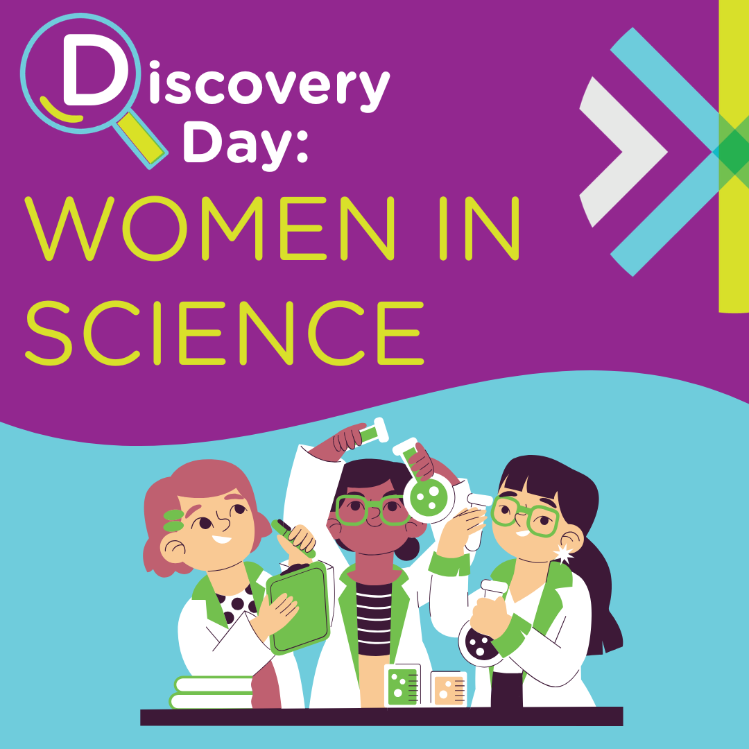 Discovery Day: Women in Science
