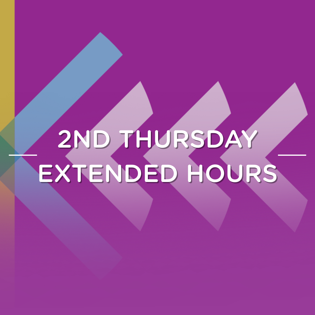 2nd Thursday Extended Hours