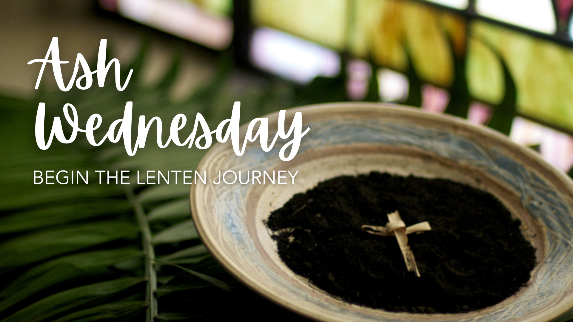 Ash Wednesday Supper & Worship