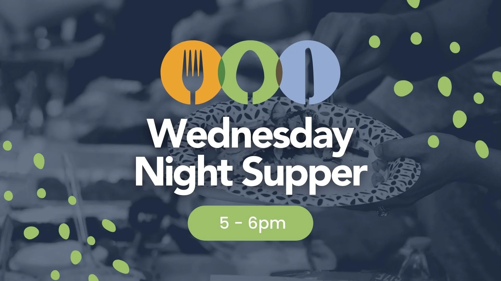 Wednesday Night Supper - Affordable Community Meal