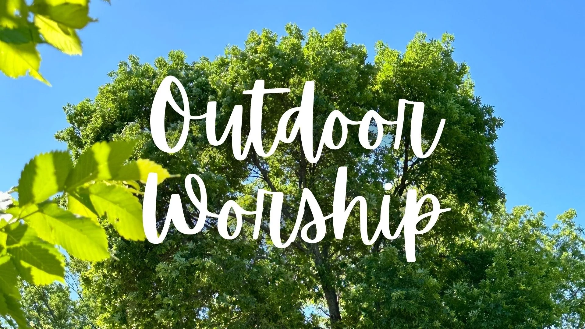 Sunday Outdoor Worship