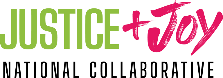 Justice + Joy National Collaborative