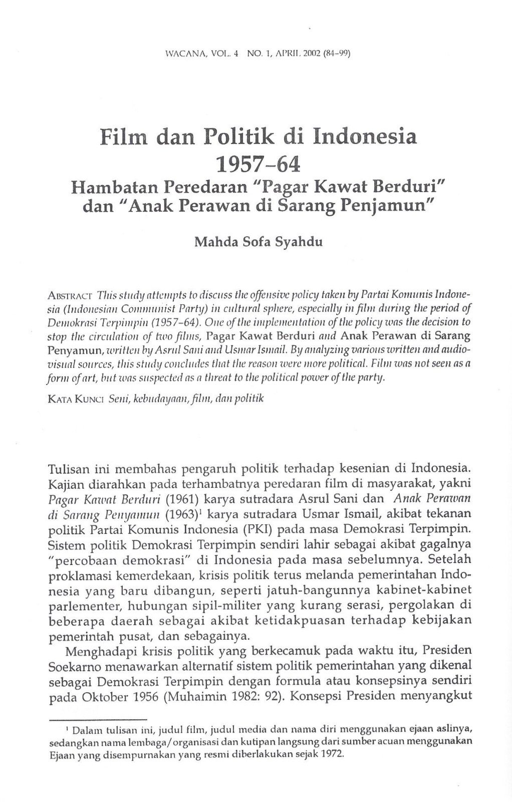 FILM DAN POLITIK DI INDONESIA 1957-1964; HAMBATAN PEREDARAN “PAGAR KAWAT BERDURI” DAN “ANAK PERAWAN DI SARANG PENYAMUN”