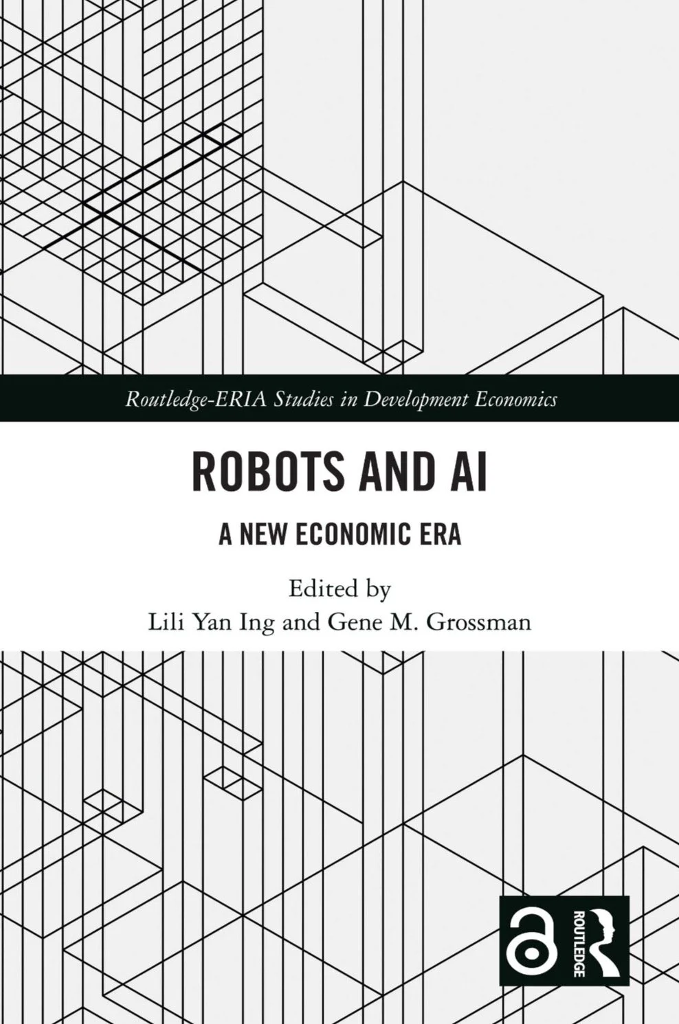 ROBOTS AND AI: A NEW ECONOMIC ERA