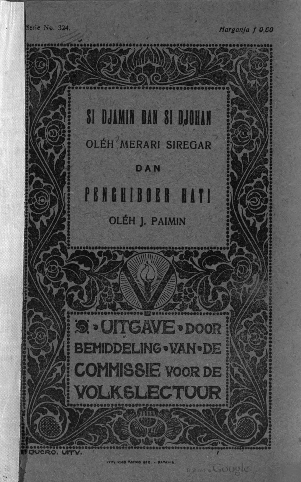 SI DJAMIN DAN SI DJOHAN &amp; PENGHIBOER HATI