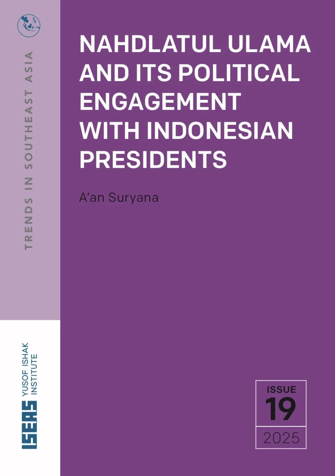 NAHDLATUL ULAMA AND ITS POLITICAL ENGAGEMNT WITH INDONESIAN PRESIDENTS