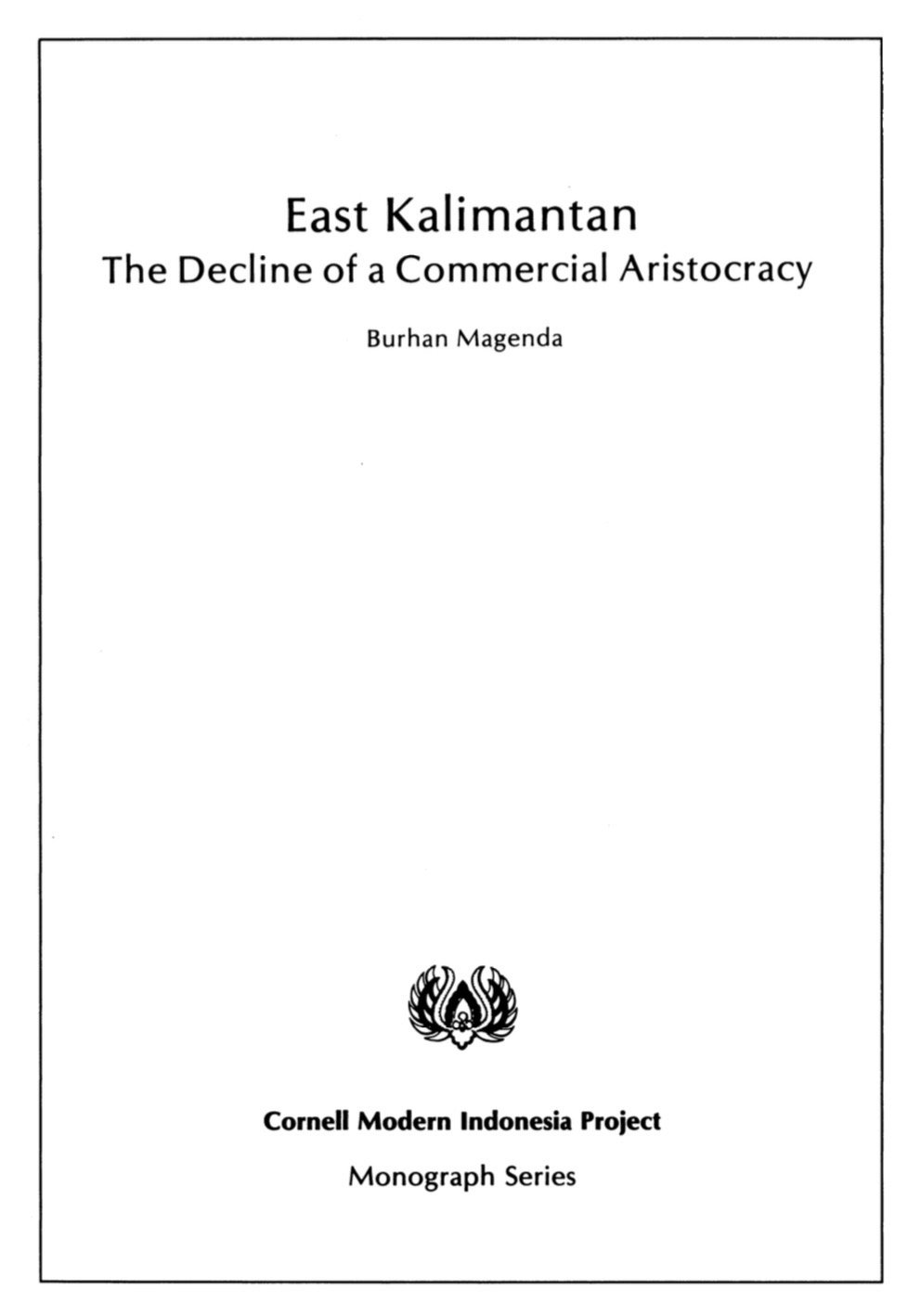 EAST KALIMANTAN: THE DECLINE OF A COMMERCIAL ARISTOCRACY