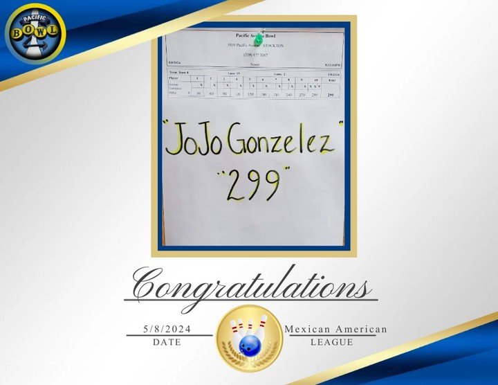 Jo Jo Gonzalez with a very nice &quot;299&quot; Game!
Great bowling Jo Jo!