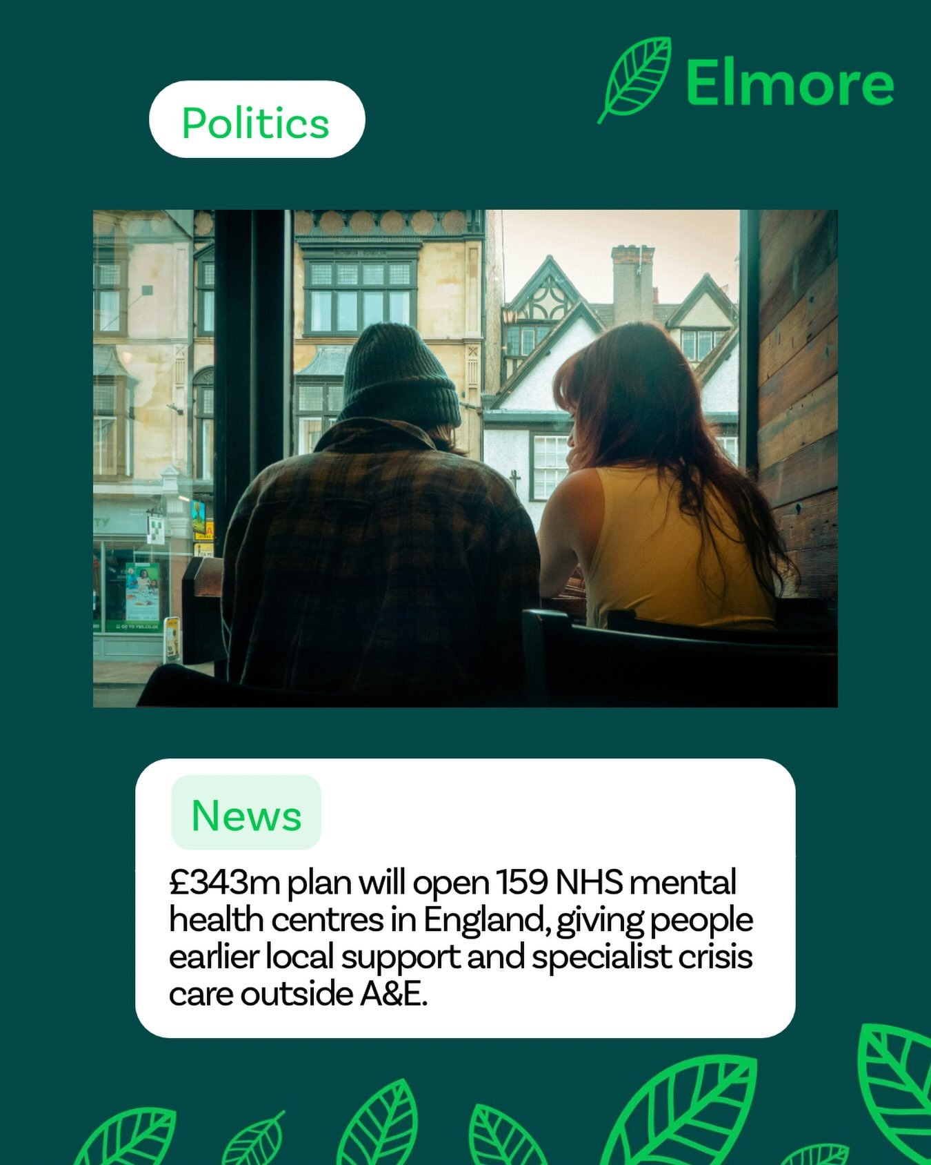 The UK government has announced an investment to open new NHS mental health centres across England, making it easier for people to get support close to home.

At Elmore, we know the power of community-based support because it&rsquo;s what we do every