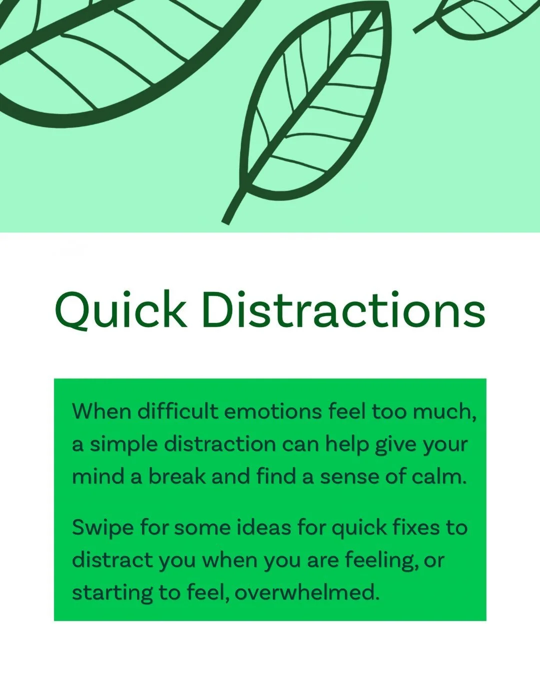 Quick distractions are simple techniques that can help some people create a sense of calm during moments of stress or heightened emotion.

Our caseworkers may explore tools like these as one small part of supporting individuals to manage difficult fe