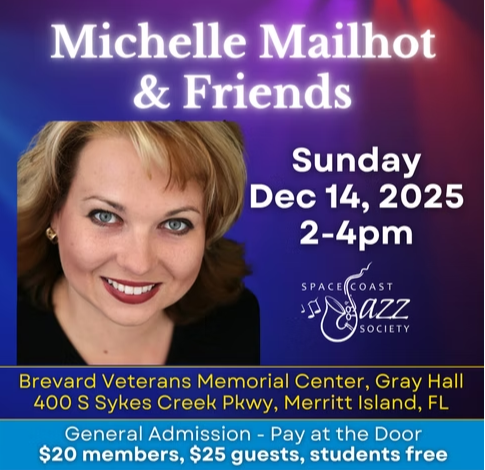 Space Coast Jazz Society ft. Michelle Mailhot &amp; Friends