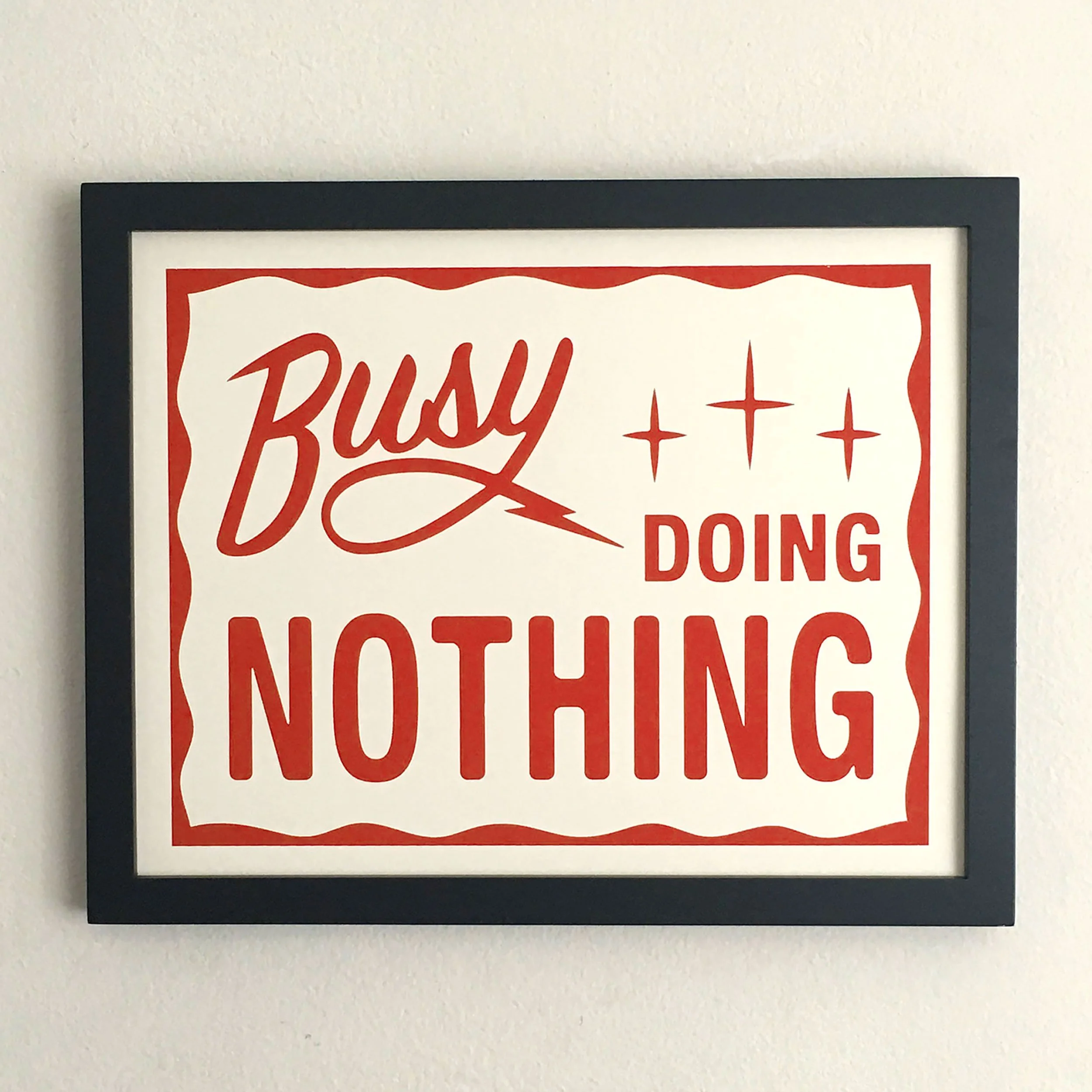 BusyDoingNothing_Print.jpg