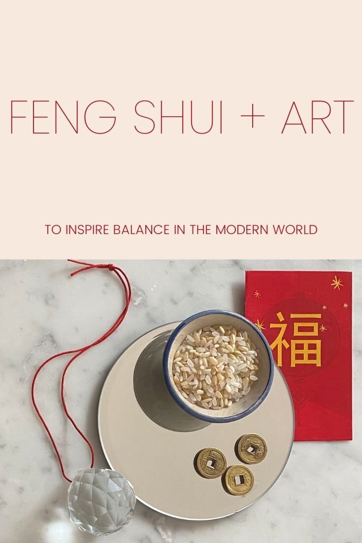 Feng Shui + Art in the Modern World