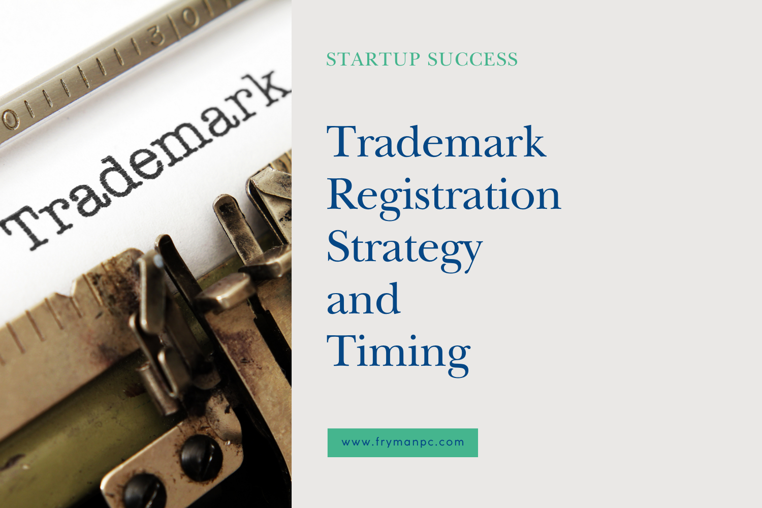 Trademark Registration Strategy and Timing