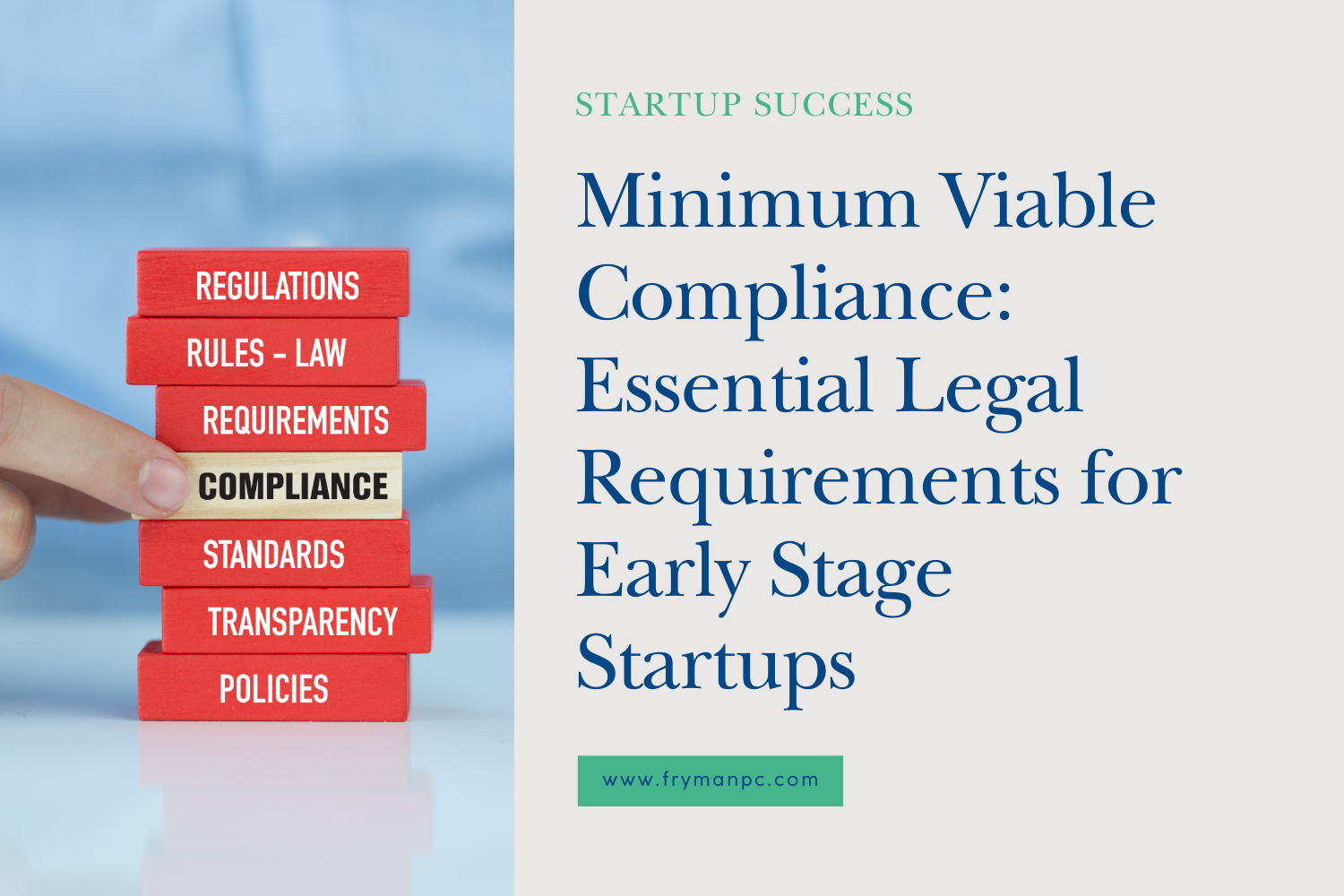Minimum Viable Compliance: Essential Legal Requirements for Early Stage Startups