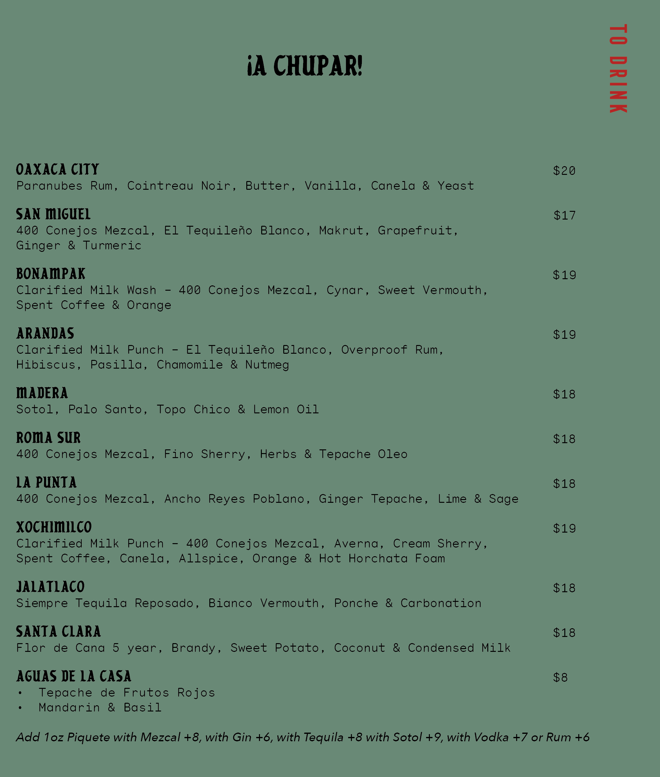 A menu titled '¡A CHUPAR!' features various cocktails with ingredients and prices, including Oaxaca City, San Miguel, Bonampak, Arandas, Madera, Poma Sur, La Punta, Xochimilco, Santa Clara, and Aguas de La Casa.