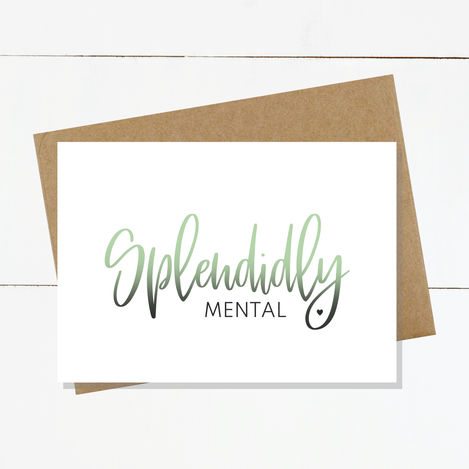 Splendidly Mental Card
