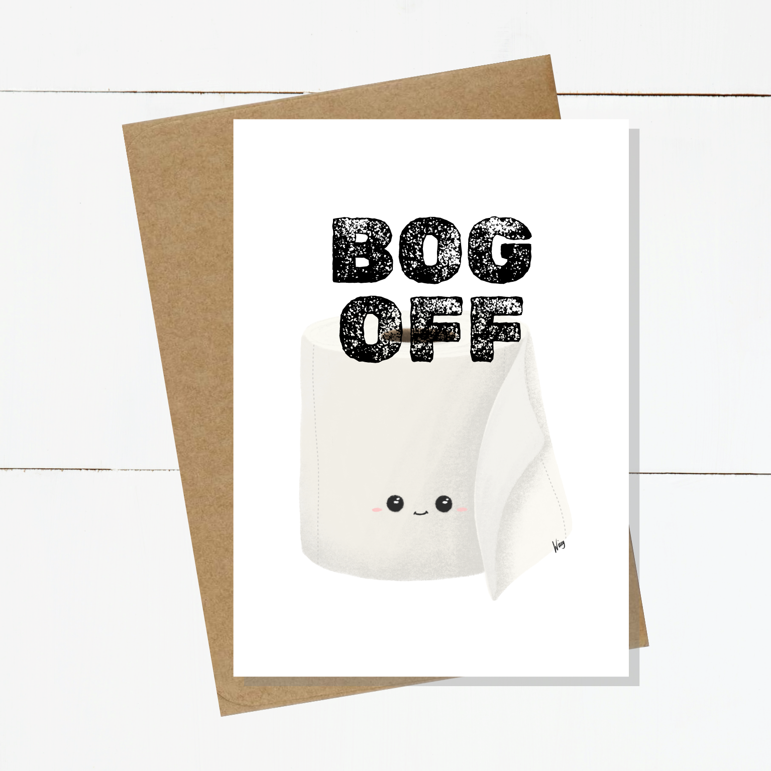 Bertie Bog Roll Card - BOG OFF