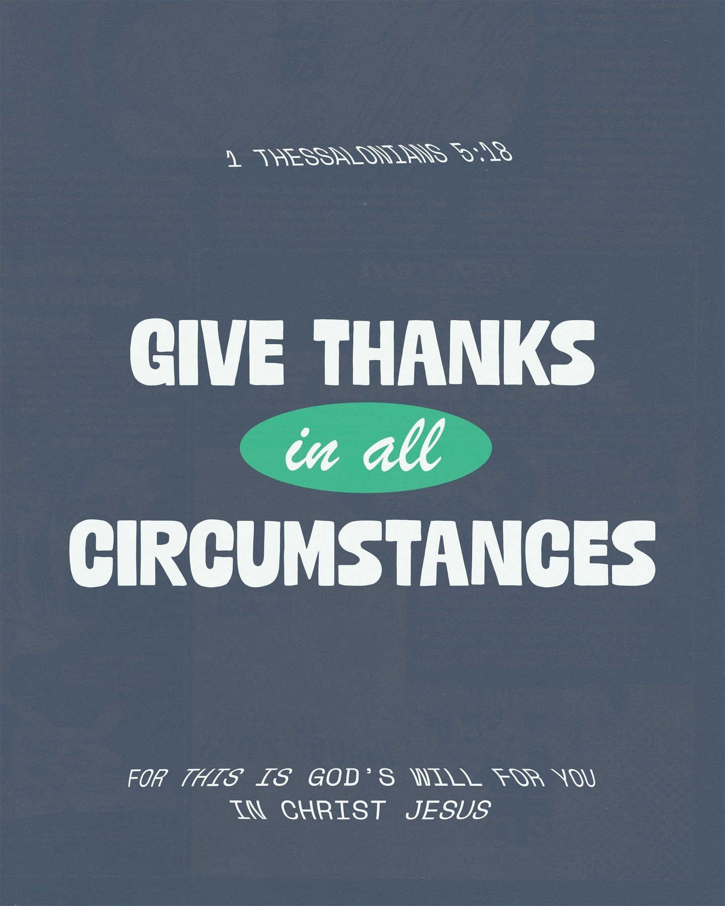 &quot;Give thanks in all circumstances; for this is God's will for you in Christ Jesus.&quot; - 1 Thessalonians 5:18
.
.
.
#church #god #morning #jesus #christ #love #christian #worship #bible #1thessalonians