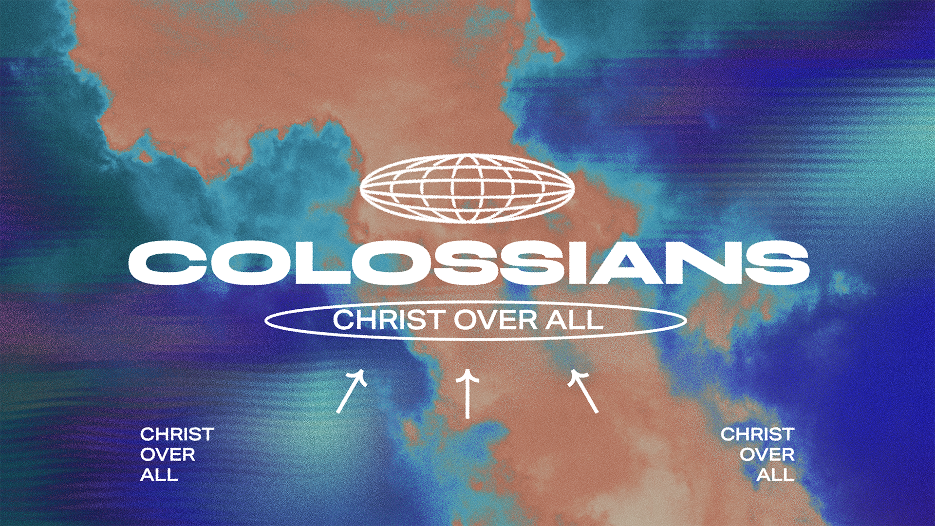 Colossians, Part 1: Christ Over All