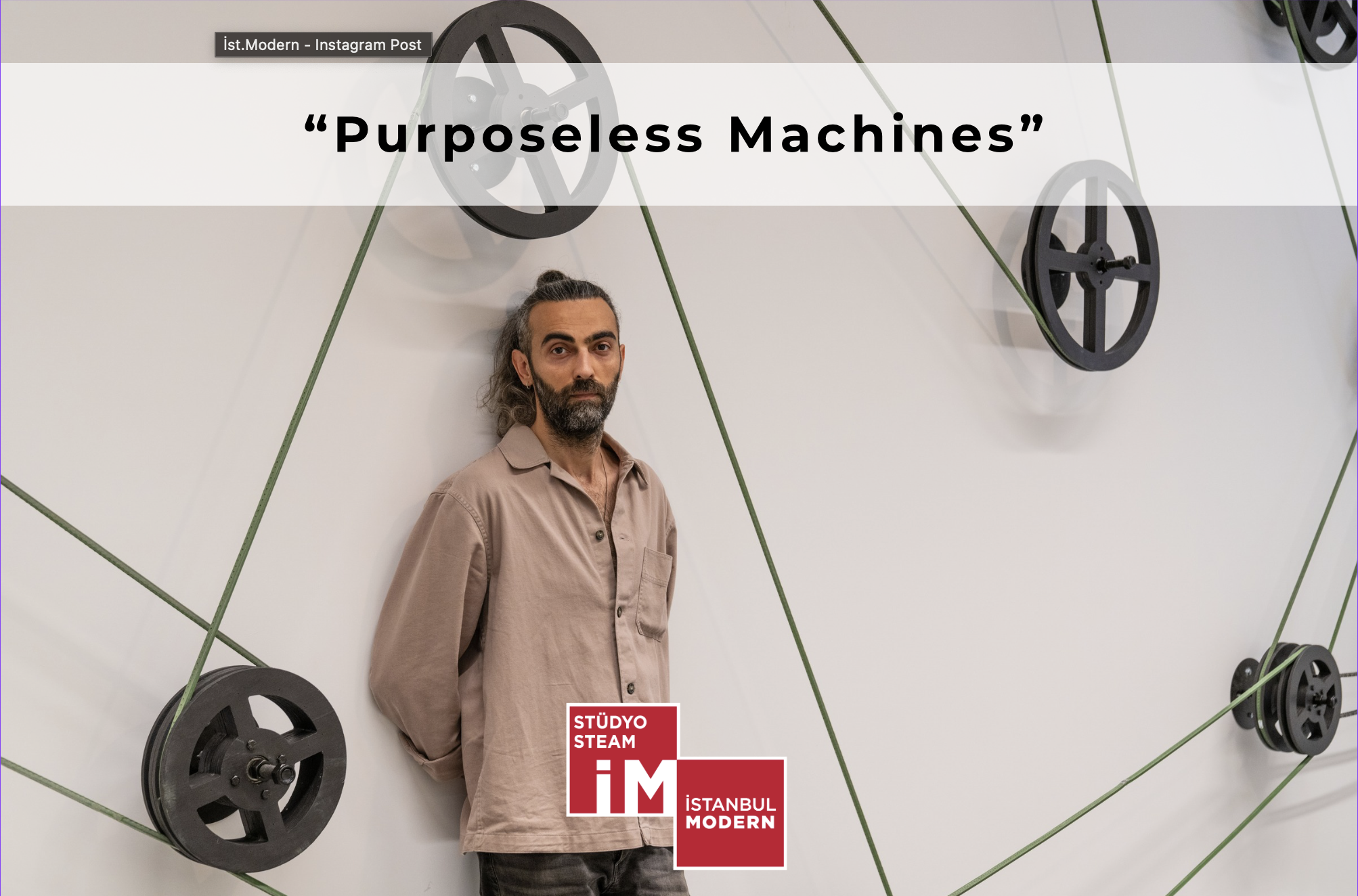 Purposeless Machines (Istanbul Modern), 2024
