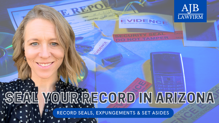 Record seals, expungements, and set asides in Arizona