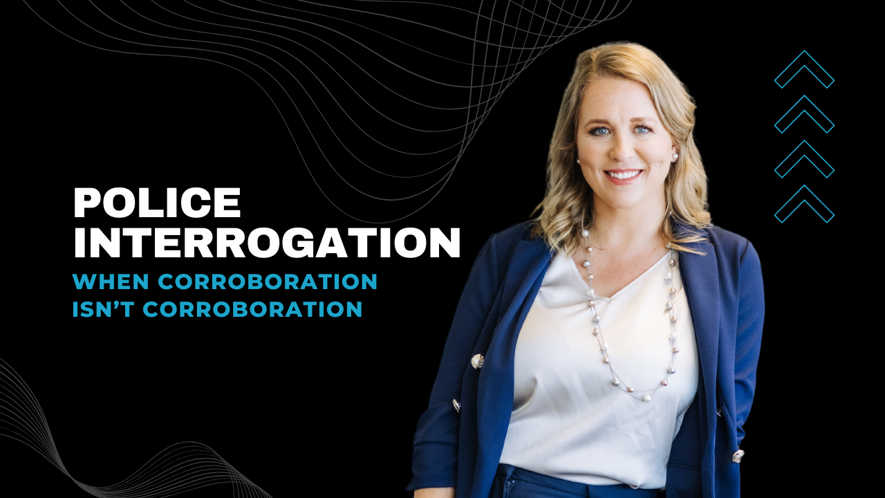When Corroboration Isn't Independent - Police Witness Interviews in Arizona Criminal Cases