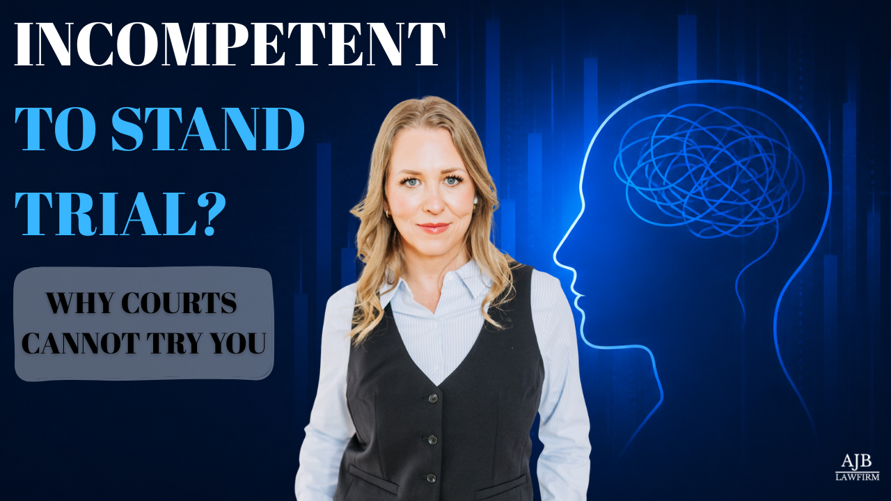 Why Courts Cannot Try Someone Who Is Incompetent