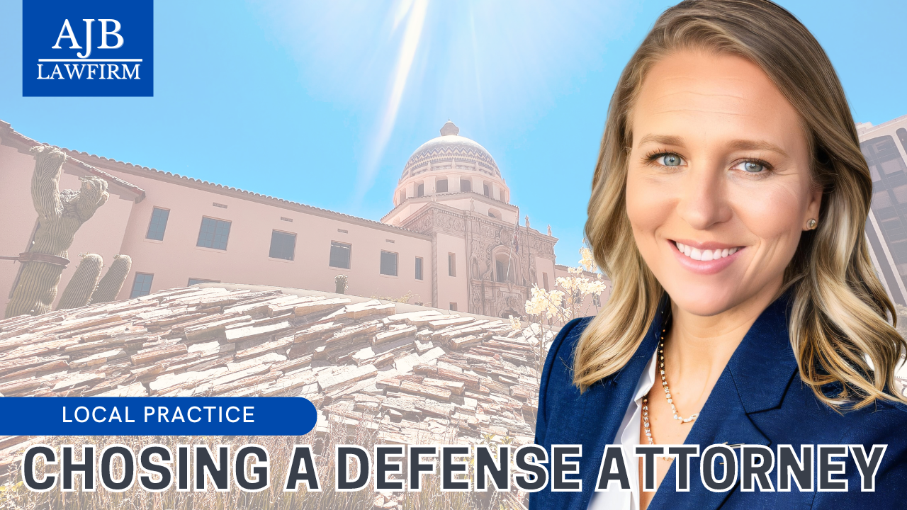 Choosing a local criminal defense attorney in Tucson Arizona
