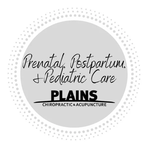 Pregnancy, Postpartum, & Pediatric Care — Plains Chiropractic & Acupuncture