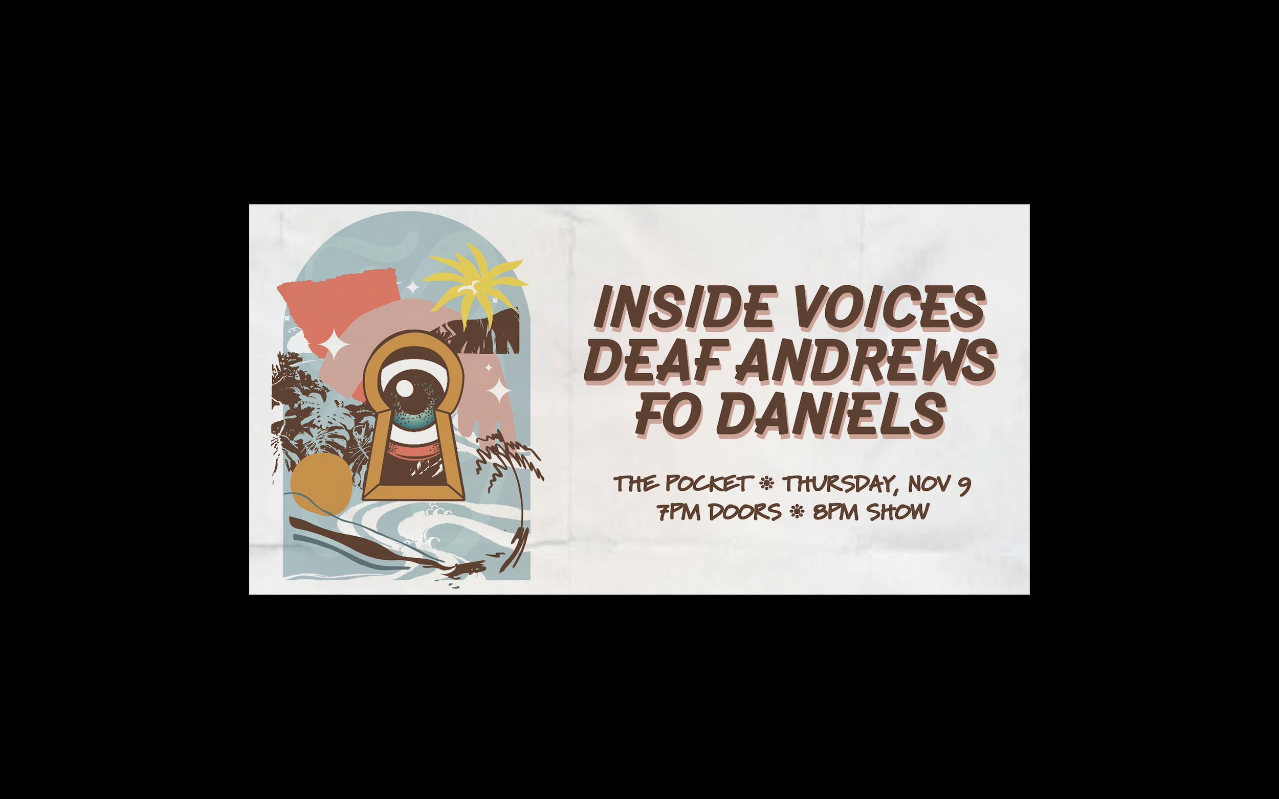 Inside Voices w/ Deaf Andrews + Fo Daniels