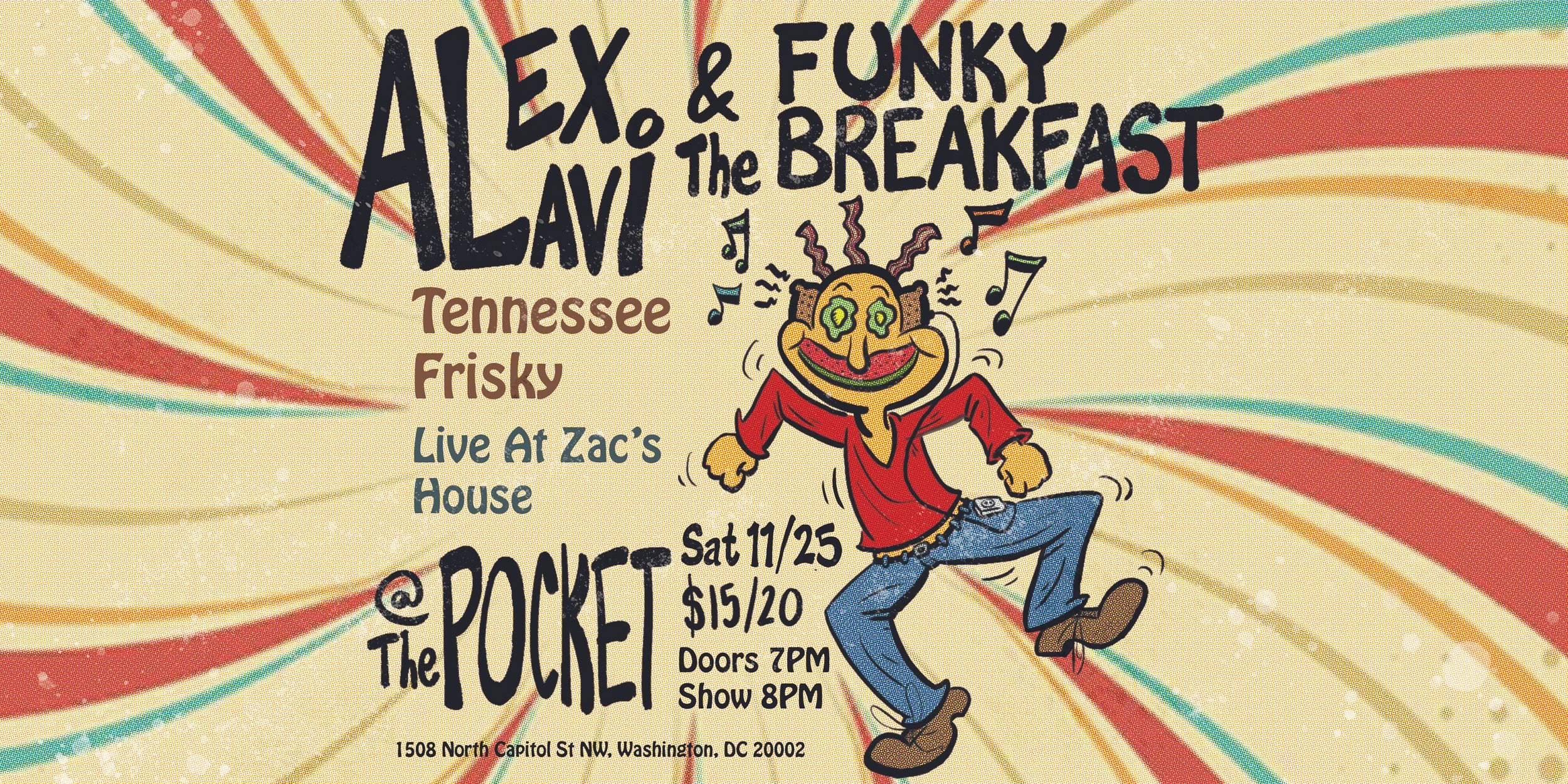 Alex Alavi and the Funky Breakfast w/ Tennessee Frisky + Live At Zac's House
