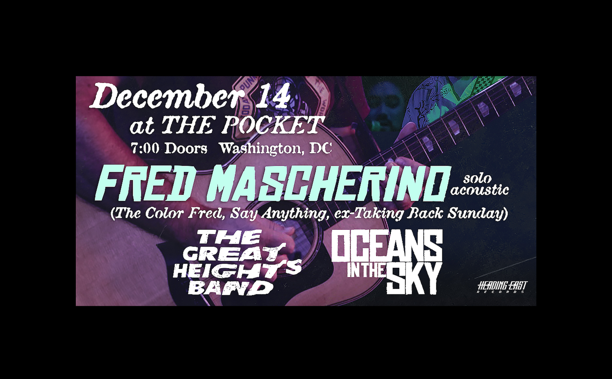 Fred Mascherino w/ Oceans in the Sky + The Great Heights Band