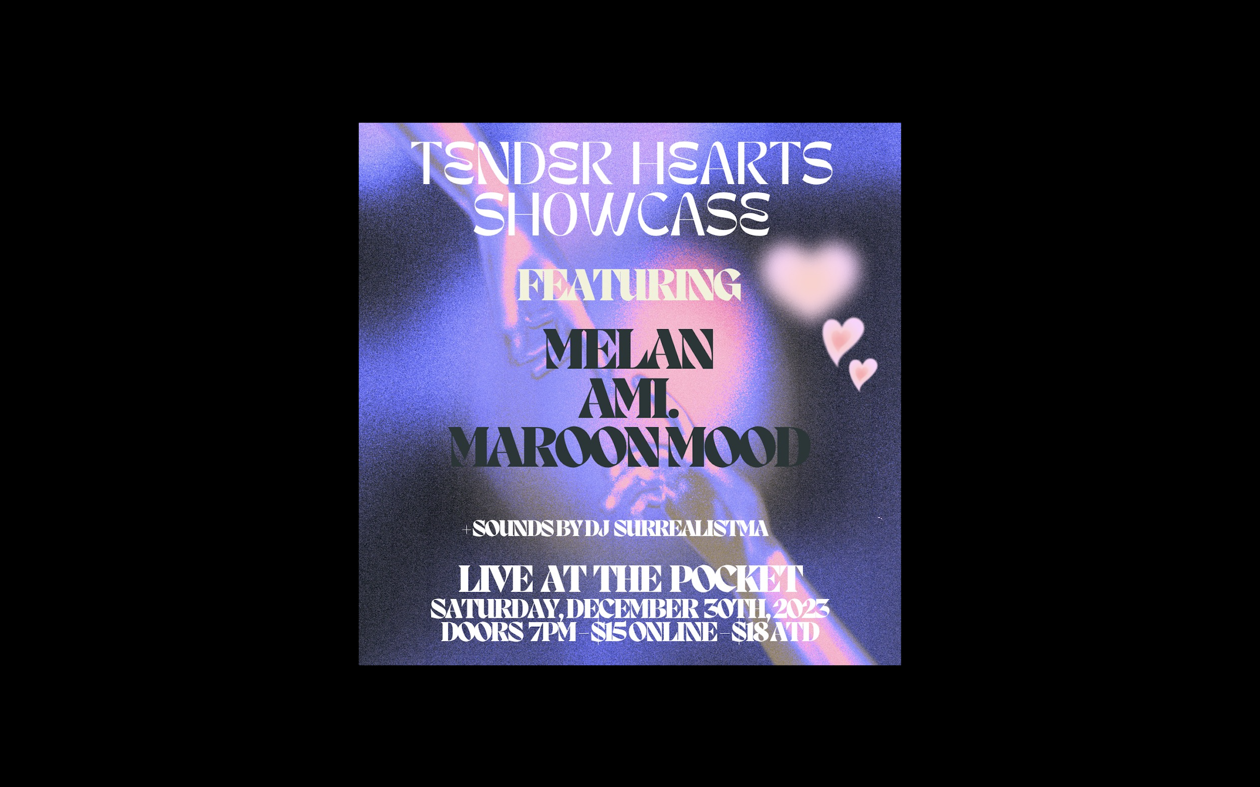 Melan w/ Maroon Mood + Ami.