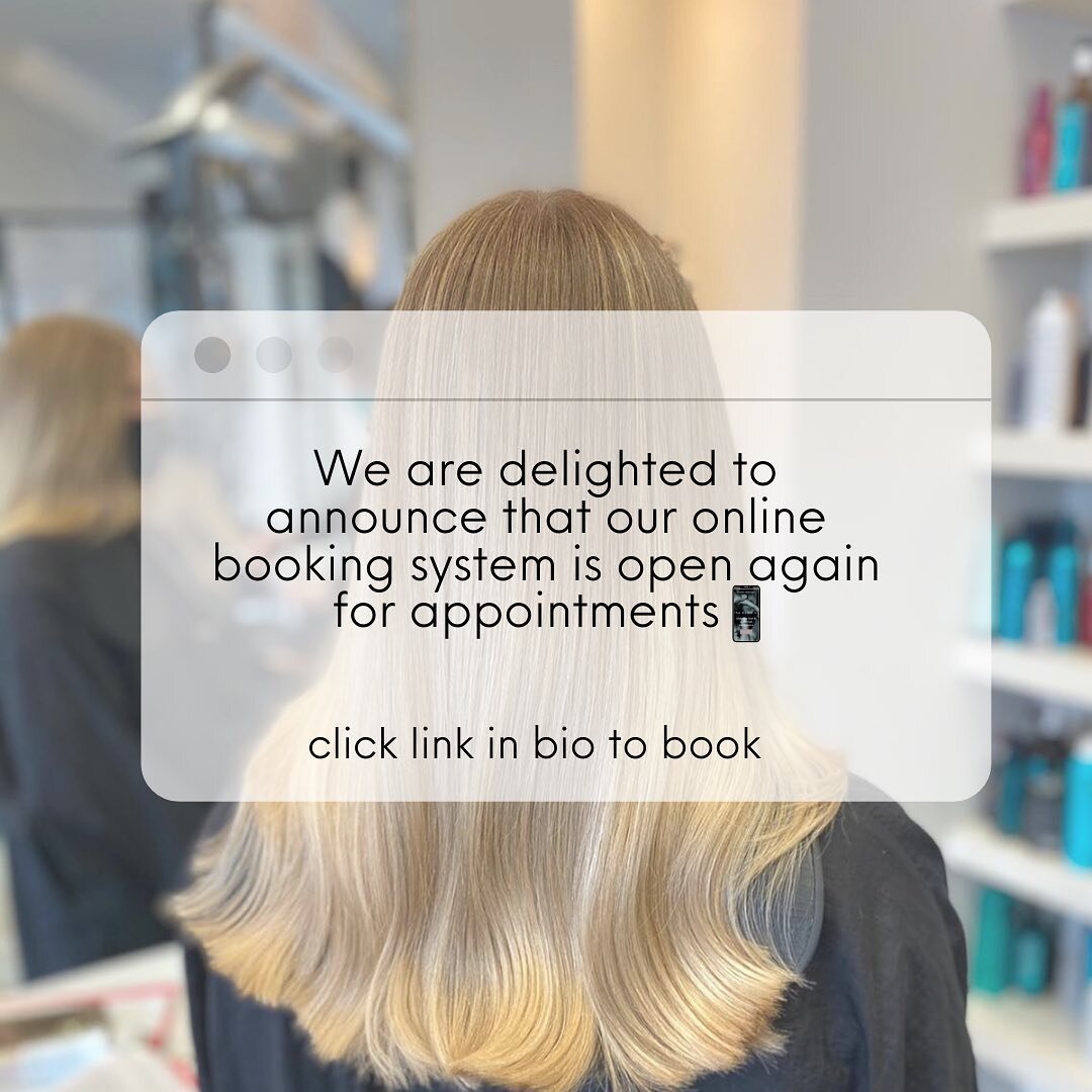 We are delighted to announce that our online booking system is open again for appointments. 📱

Click the link in bio for fabulous hair 💁🏼&zwj;♀️💇🏼&zwj;♀️

Please note, for new colour clients or if you&rsquo;ve not had colour in our salon in the 