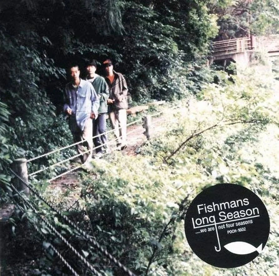 Living in a half-dream: Fishmans’ Long Season.