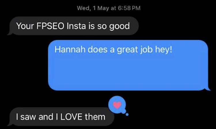 Screenshot of a text message conversation on a phone, showing three messages discussing Instagram and someone named Hannah doing a great job, including a heart emoji.