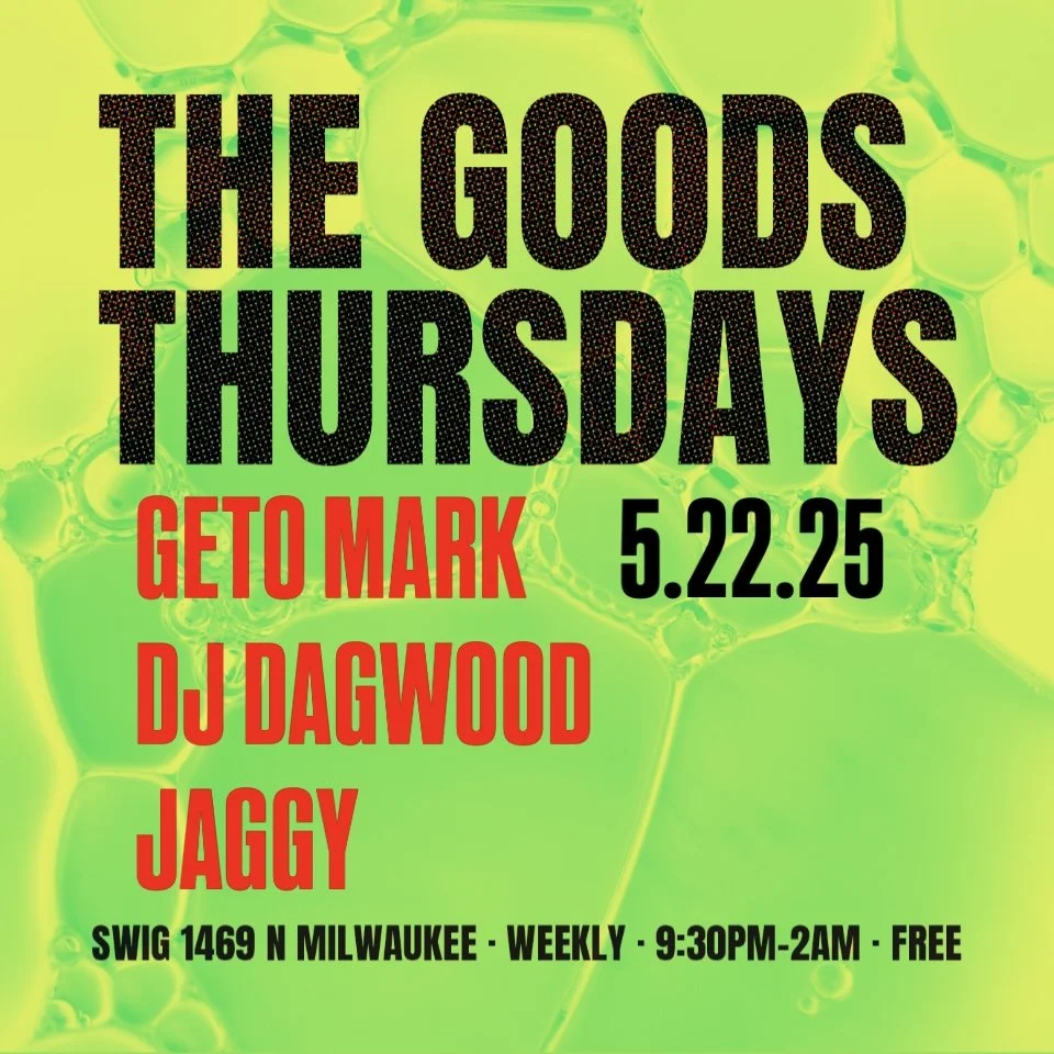 Goods Thursdays: Geto Mark / DJ Dagwood / Jaggy