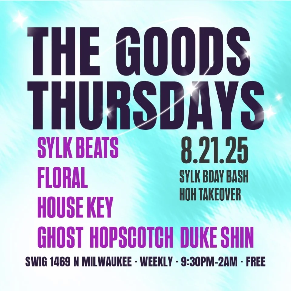 Goods Thursdays: Sylk Bday HoH Takeover