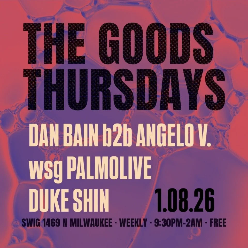 Goods Thursdays: Dan Bain (DET) b2b Angel V. wsg. Palmolive / Duke Shin