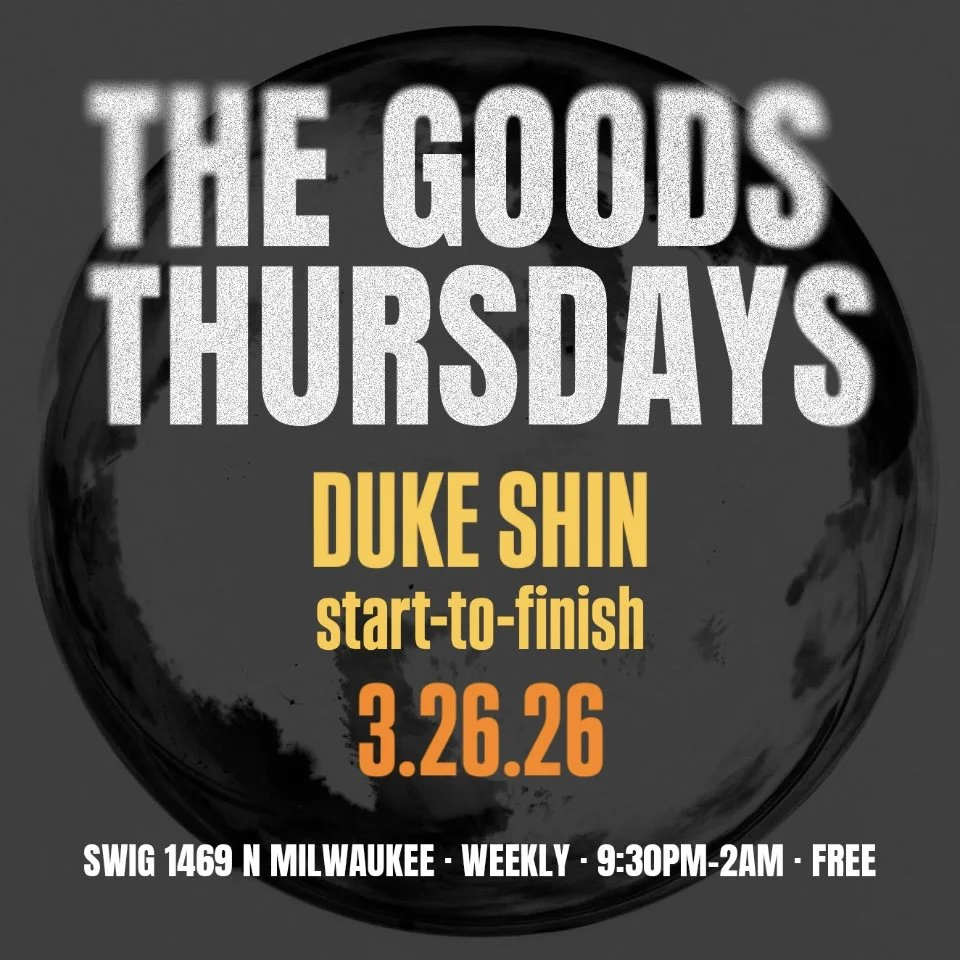 Goods Thursdays: Duke Shin (resident night)