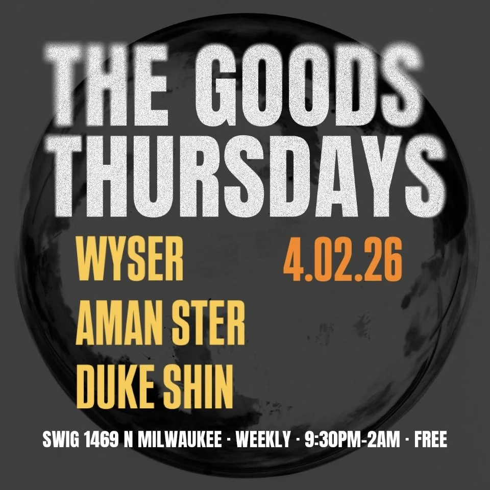 Goods Thursdays: Wyser / Aman Ster / Duke Shin