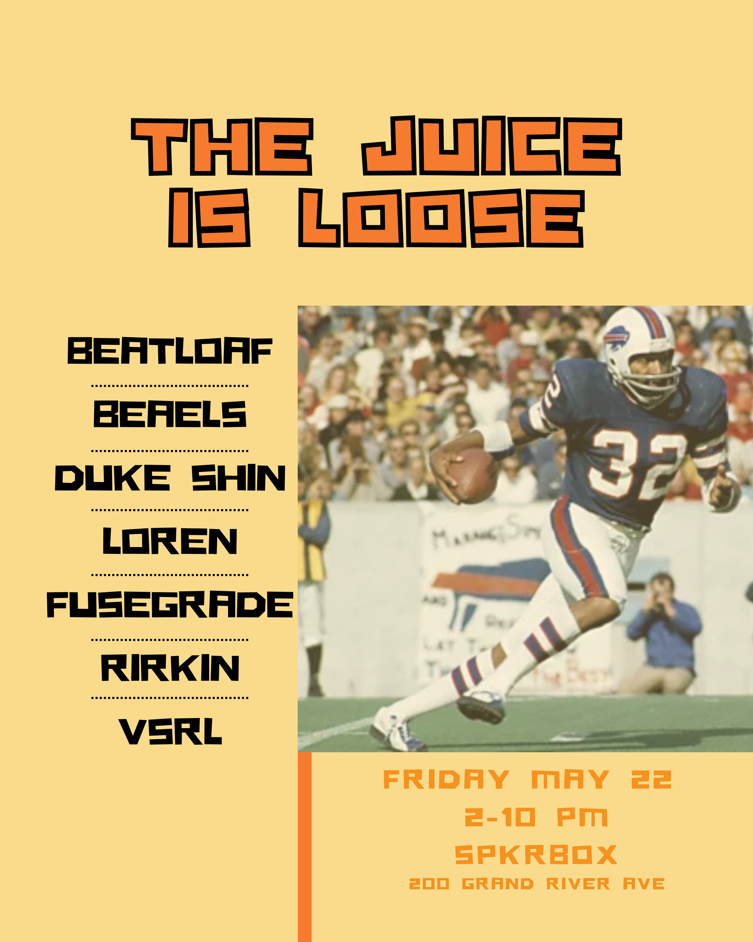 The Juice is Loose