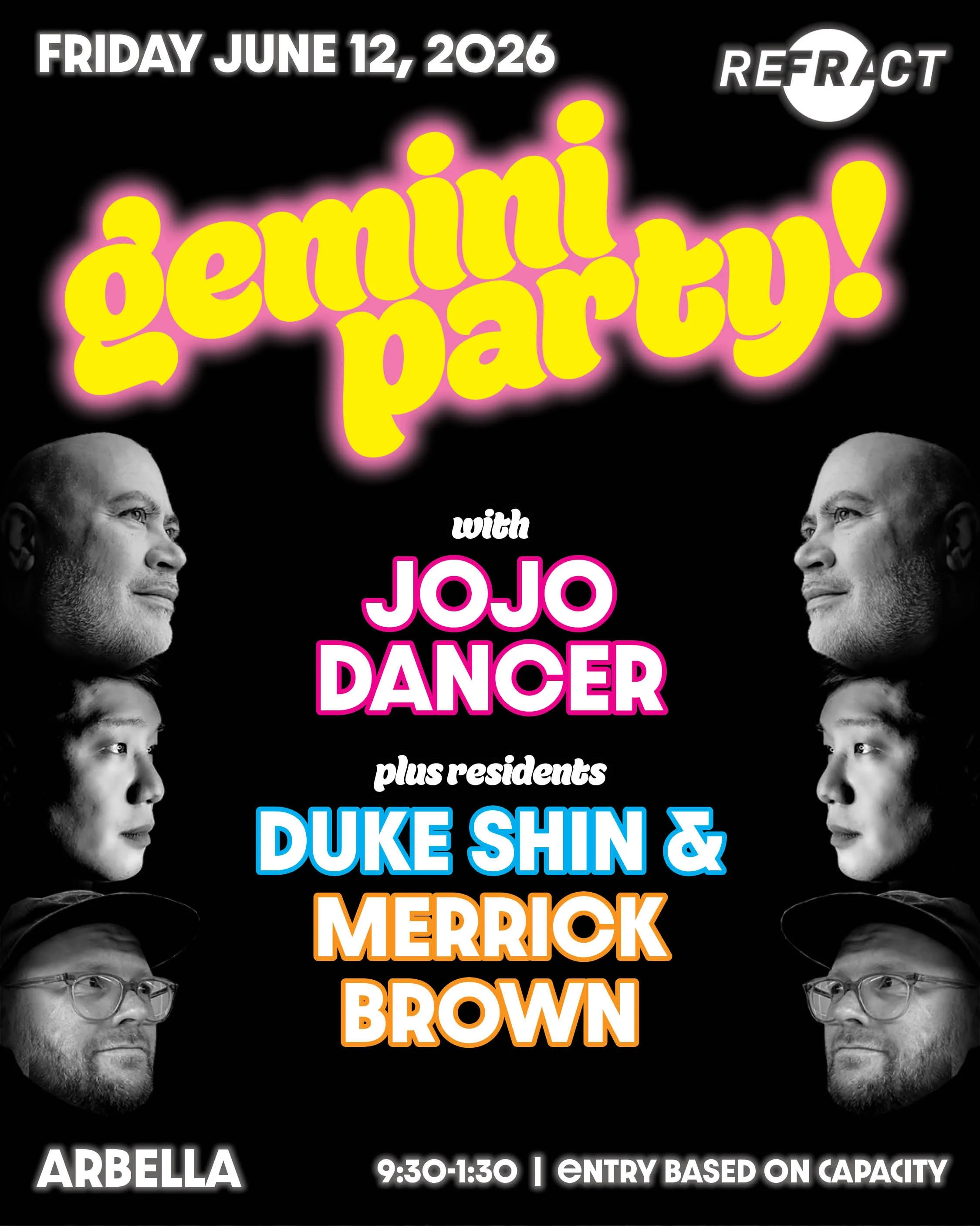 Refract Gemini Party: Jojo Dancer / Merrick Brown & Duke Shin